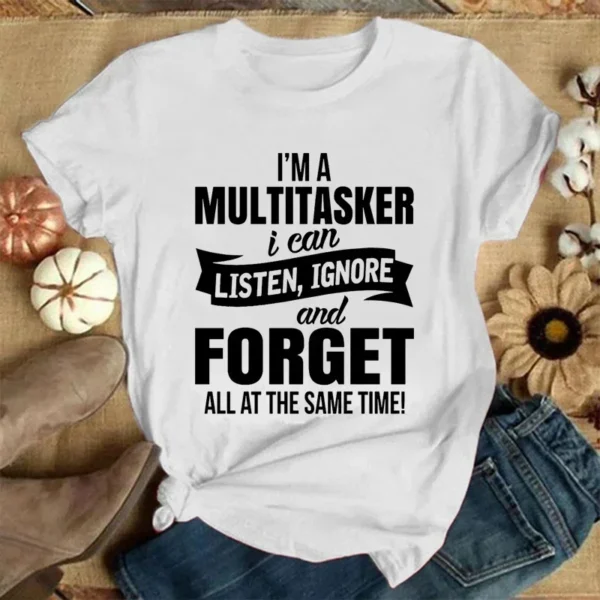 I'm A Multitasker Women Tshirt Funny Saying Men Women's Fashion Graphic Tee Top Casual Black T Shirt Summer Short Sleeve T-Shirt